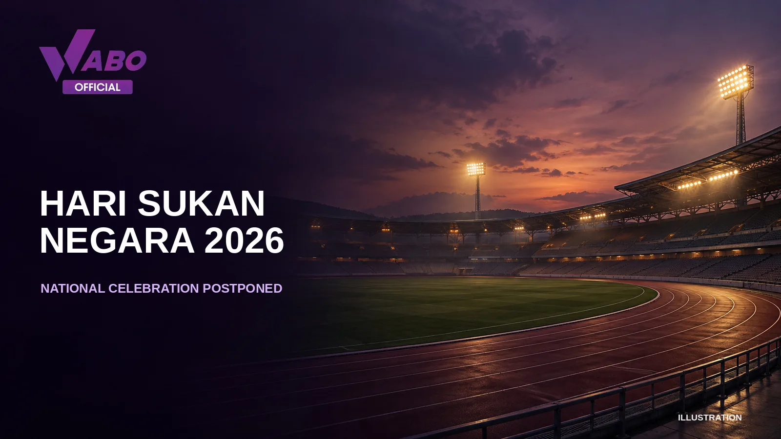 Hari Sukan Negara 2026 National Celebration Postponed: What Visitors Should Know